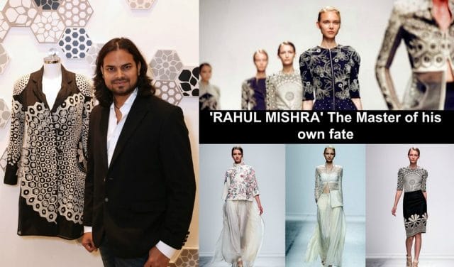 1.11 - 1 - ‘RAHUL MISHRA’, the Master of his own fate